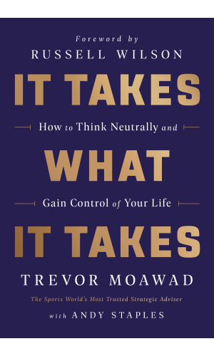 Lead Generation Books: It Takes What It Takes by Trevor Moawad